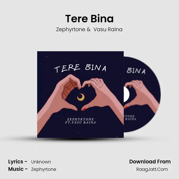 Tere Bina MP3 Song by Zephyrtone Cover
