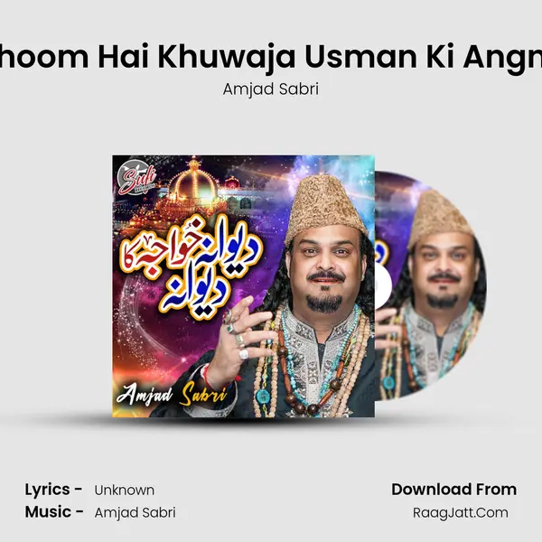 Dhoom Hai Khuwaja Usman Ki Angna mp3 song