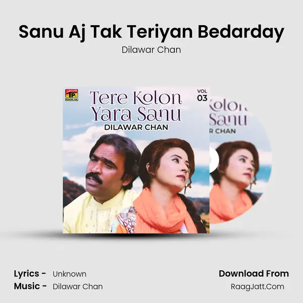 Sanu Aj Tak Teriyan Bedarday MP3 Song by Dilawar Chan Cover