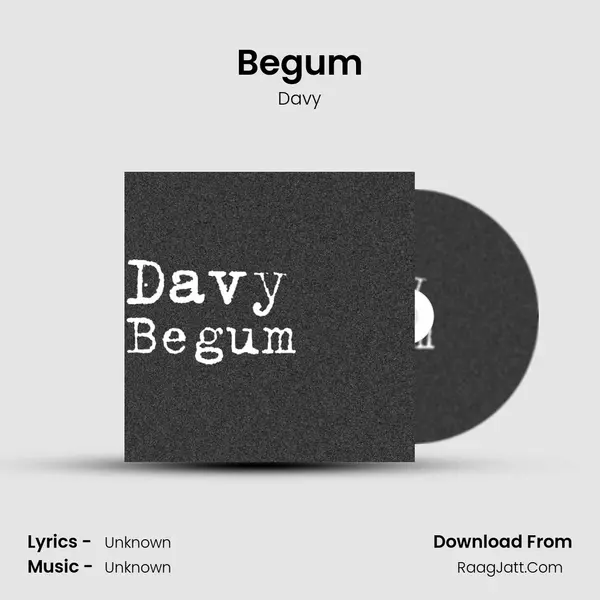 Begum MP3 Song by Davy Cover