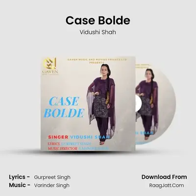 Case Bolde MP3 Song by Vidushi Shah Cover