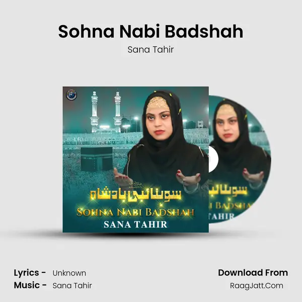 Sohna Nabi Badshah - Single - Sana Tahir