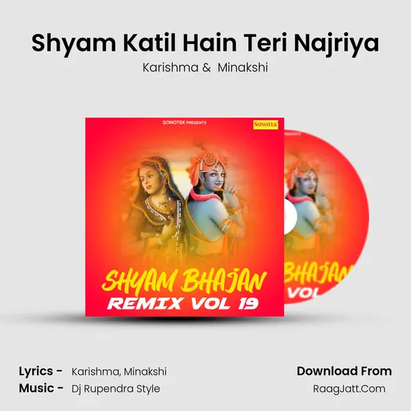 Shyam Katil Hain Teri Najriya mp3 song