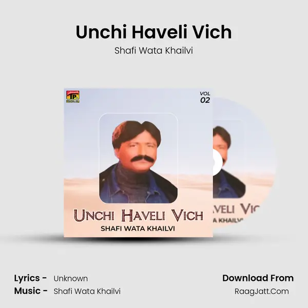 Unchi Haveli Vich MP3 Song by Shafi Wata Khailvi Cover