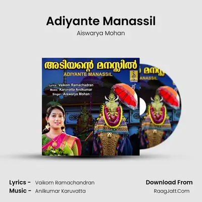 Adiyante Manassil - Aiswarya Mohan