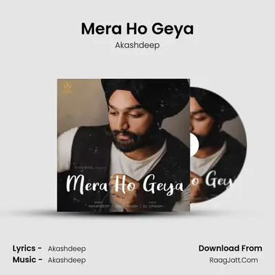 Mera Ho Geya - Akashdeep