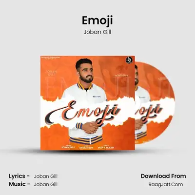 Emoji - Joban Gill