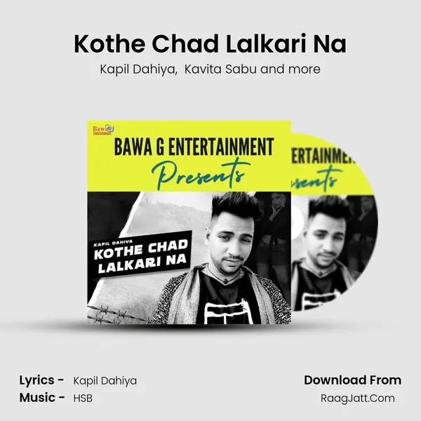 Kothe Chad Lalkari Na MP3 Song by Kapil Dahiya Cover