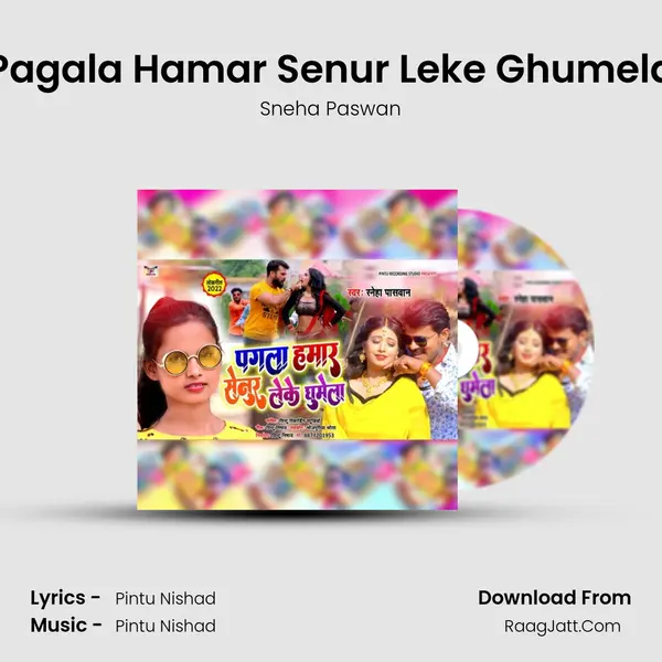 Pagala Hamar Senur Leke Ghumela - Sneha Paswan
