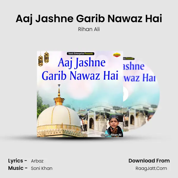 Aaj Jashne Garib Nawaz Hai mp3 song
