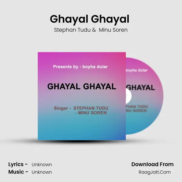 Ghayal Ghayal ( Santhali song ) mp3 song