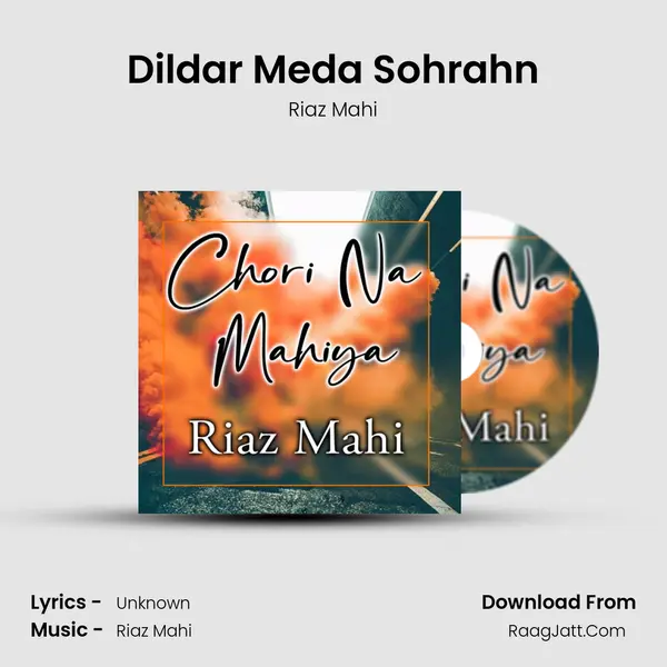 Dildar Meda Sohrahn mp3 song