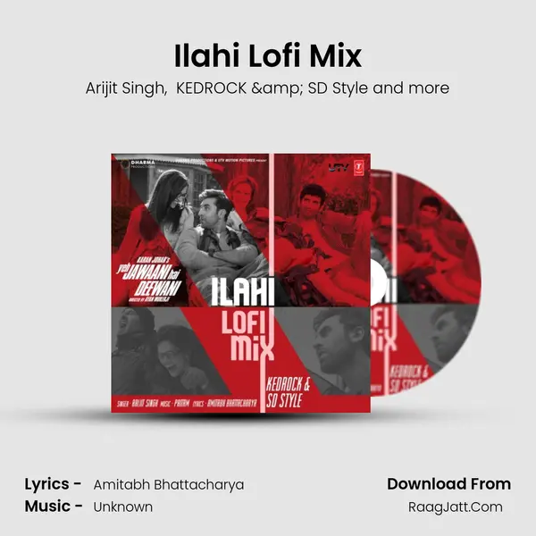 Ilahi Lofi Mix(Remix By Kedrock,Sd Style) MP3 Song by Arijit Singh Cover