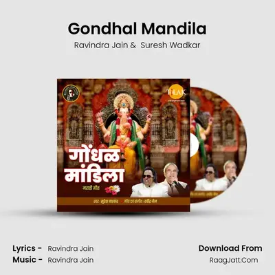 Gondhal Mandila - Ravindra Jain
