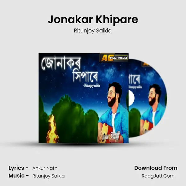 Jonakar Khipare - Ritunjoy Saikia