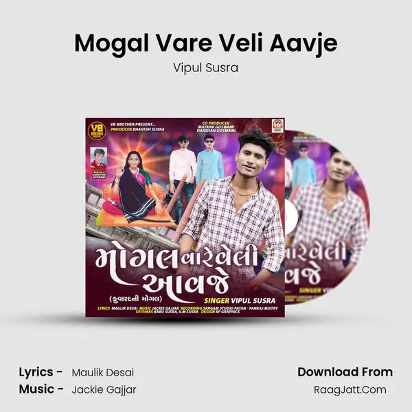 Mogal Vare Veli Aavje - Vipul Susra