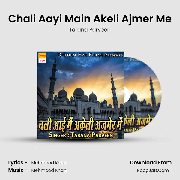 Chali Aayi Main Akeli Ajmer Me MP3 Song by Tarana Parveen Cover