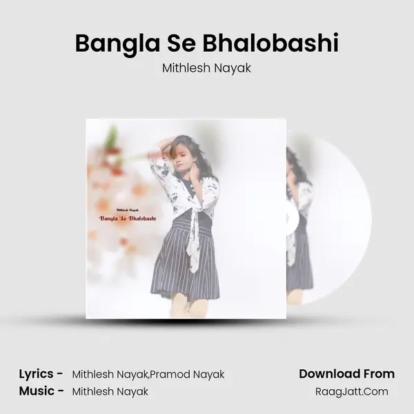 Bangla Se Bhalobashi mp3 song