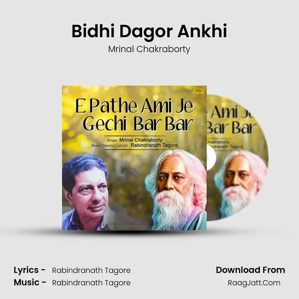 Bidhi Dagor Ankhi mp3 song
