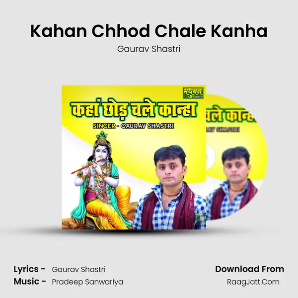 Kahan Chhod Chale Kanha mp3 song
