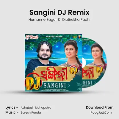 Sangini DJ Remix - Humanne Sagar