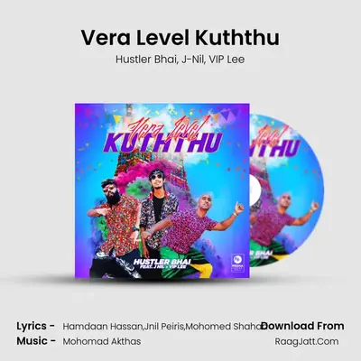 Vera Level Kuththu - Hustler Bhai