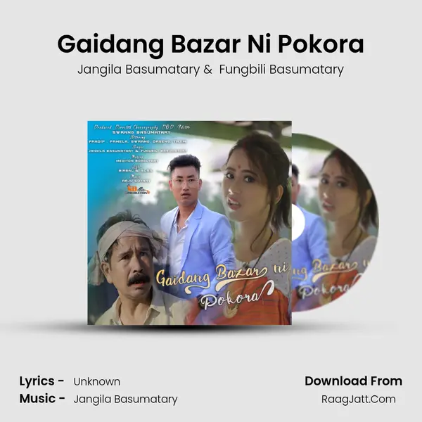 Gaidang Bazar Ni Pokora - Jangila Basumatary