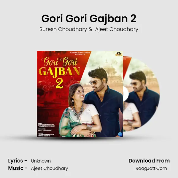 Gori Gori Gajban 2 mp3 song