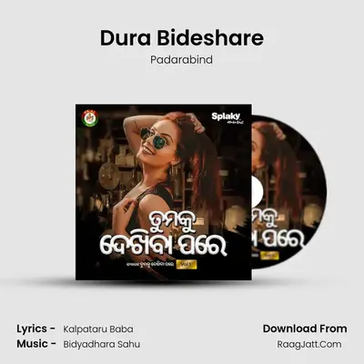 Dura Bideshare MP3 Song by Padarabind Cover