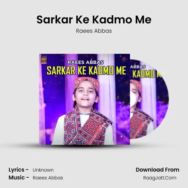 Sarkar Ke Kadmo Me - Single - Raees Abbas