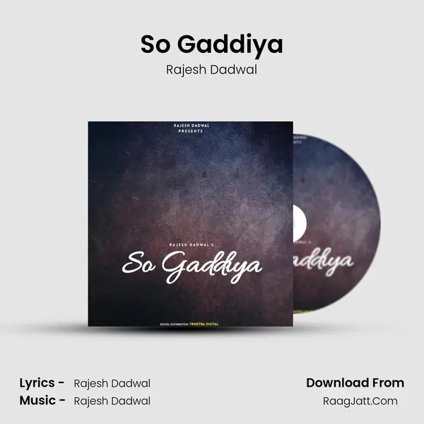 So Gaddiya mp3 song