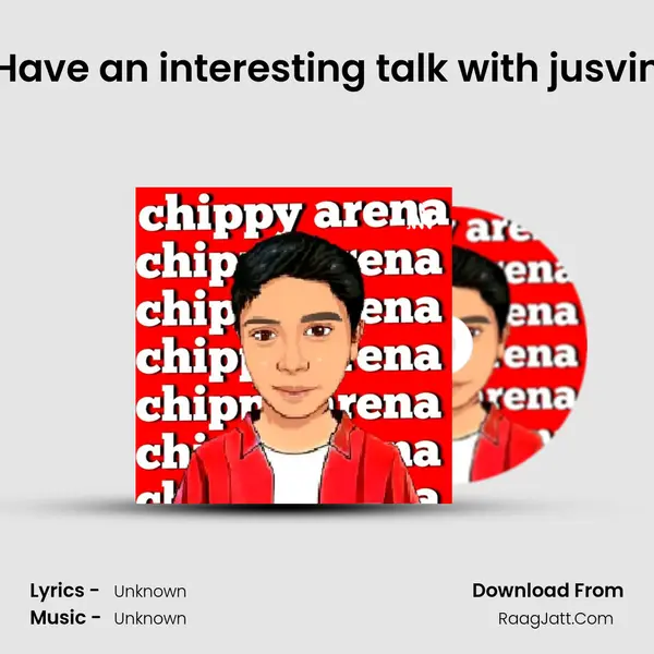Have an interesting talk with jusvin MP3 Song by  Cover