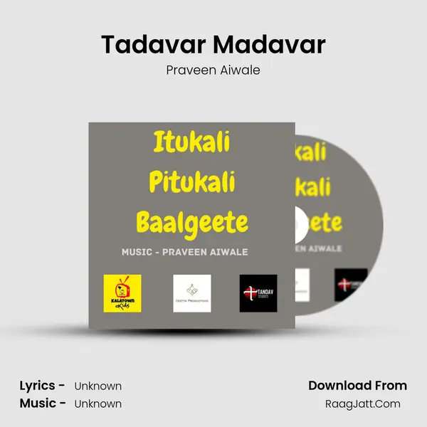 Tadavar Madavar MP3 Song by Praveen Aiwale Cover