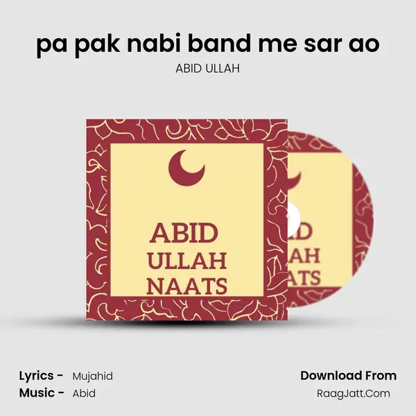 pa pak nabi band me sar ao MP3 Song by ABID ULLAH Cover