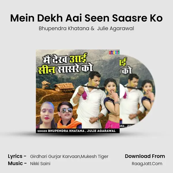 Mein Dekh Aai Seen Saasre Ko mp3 song
