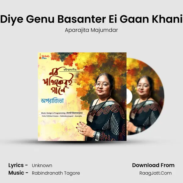 Diye Genu Basanter Ei Gaan Khani mp3 song