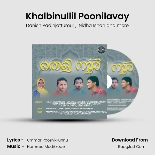 Khalbinullil Poonilavay MP3 Song by Danish Padinjattumuri Cover