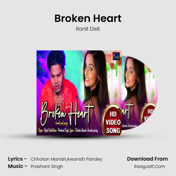 Broken Heart MP3 Song by Ronit Dixit Cover