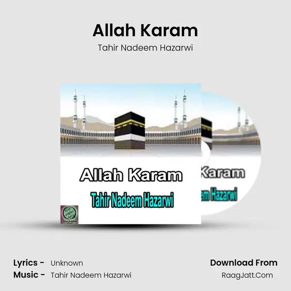 Allah Karam MP3 Song by Tahir Nadeem Hazarwi Cover