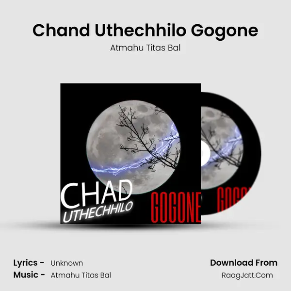 Chand Uthechhilo Gogone MP3 Song by Atmahu Titas Bal Cover
