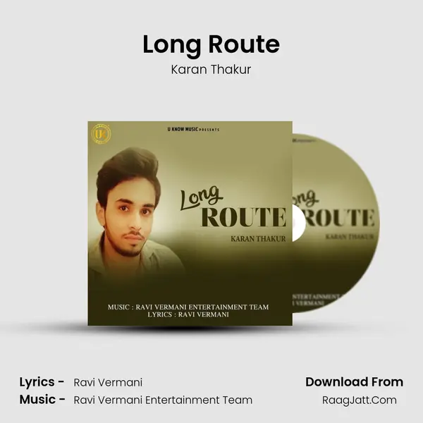 Long Route - Karan Thakur