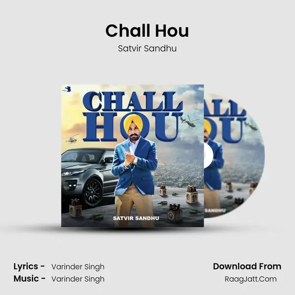 Chall Hou MP3 Song by Satvir Sandhu Cover