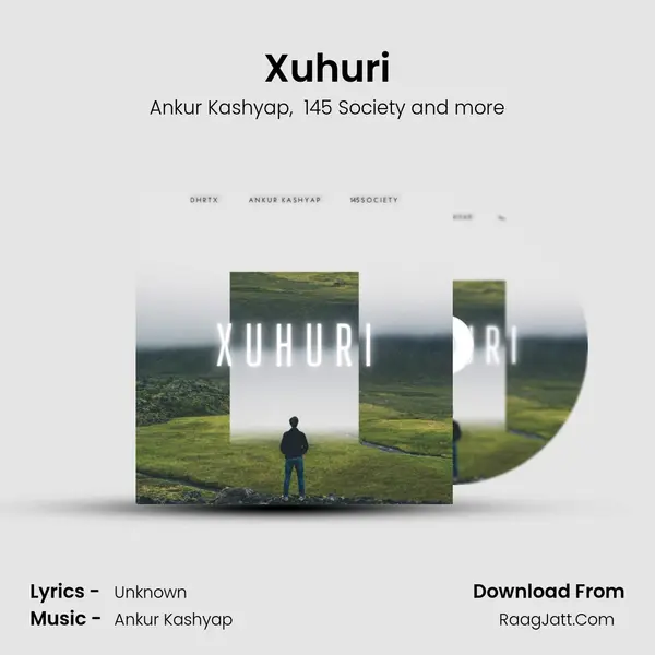 Xuhuri - Ankur Kashyap
