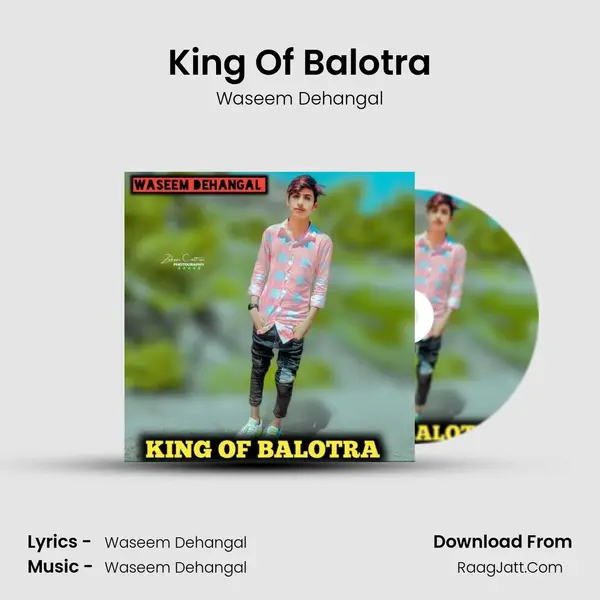 King Of Balotra - Waseem Dehangal