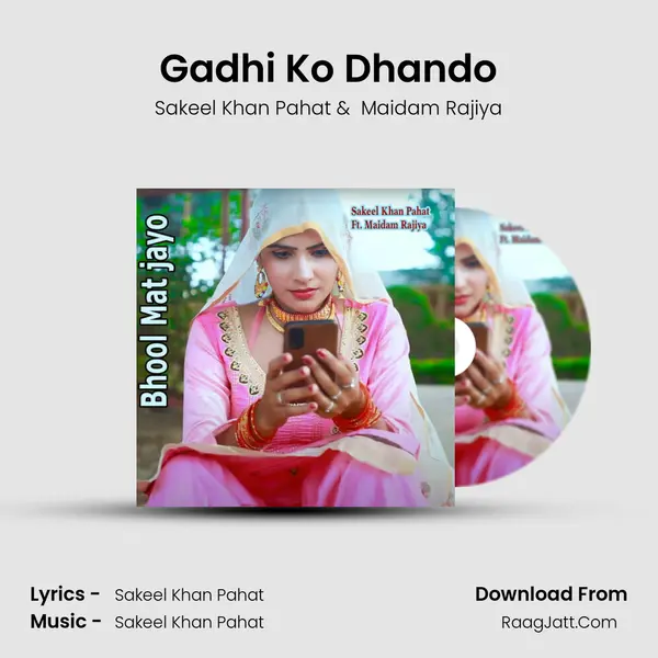 Gadhi Ko Dhando MP3 Song by Sakeel Khan Pahat Cover