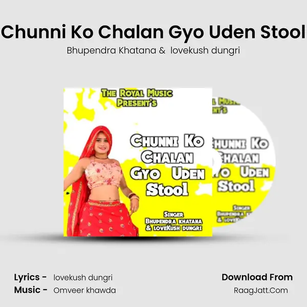 Chunni Ko Chalan Gyo Uden Stool - Bhupendra Khatana