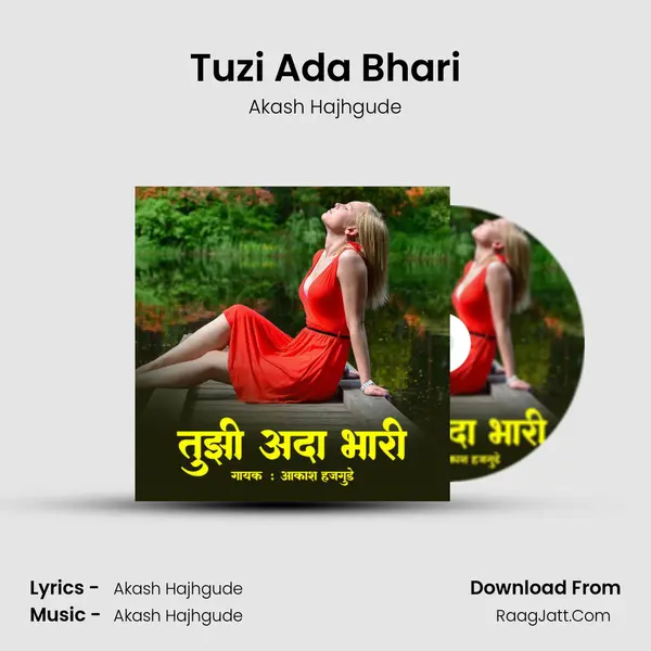 Tuzi Ada Bhari - Akash Hajhgude
