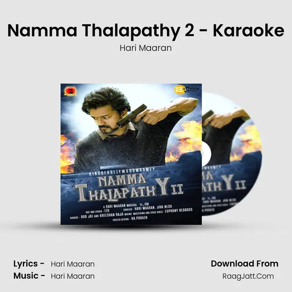 Namma Thalapathy 2 - Karaoke MP3 Song by Hari Maaran Cover