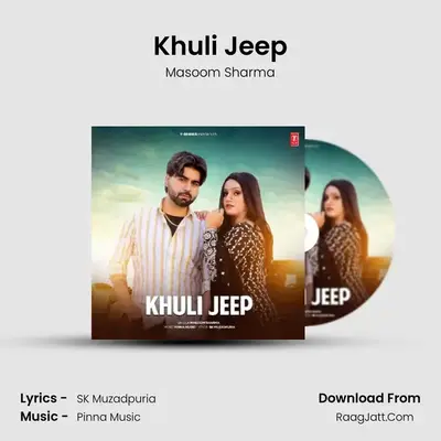 Khuli Jeep - Masoom Sharma