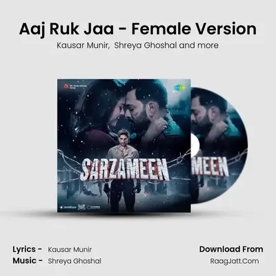 Aaj Ruk Jaa - Female Version MP3 Song by Kausar Munir Cover